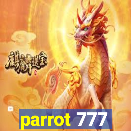 parrot 777